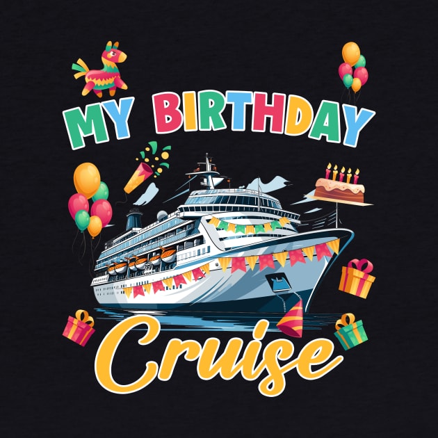 Birthday Cruise Crew Brother Cruising Family Gift For Men Father day by Los San Der